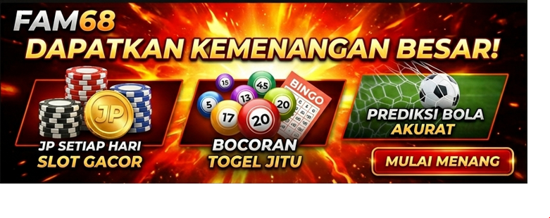 FAM68 - JP Slot & Prediksi Togel
